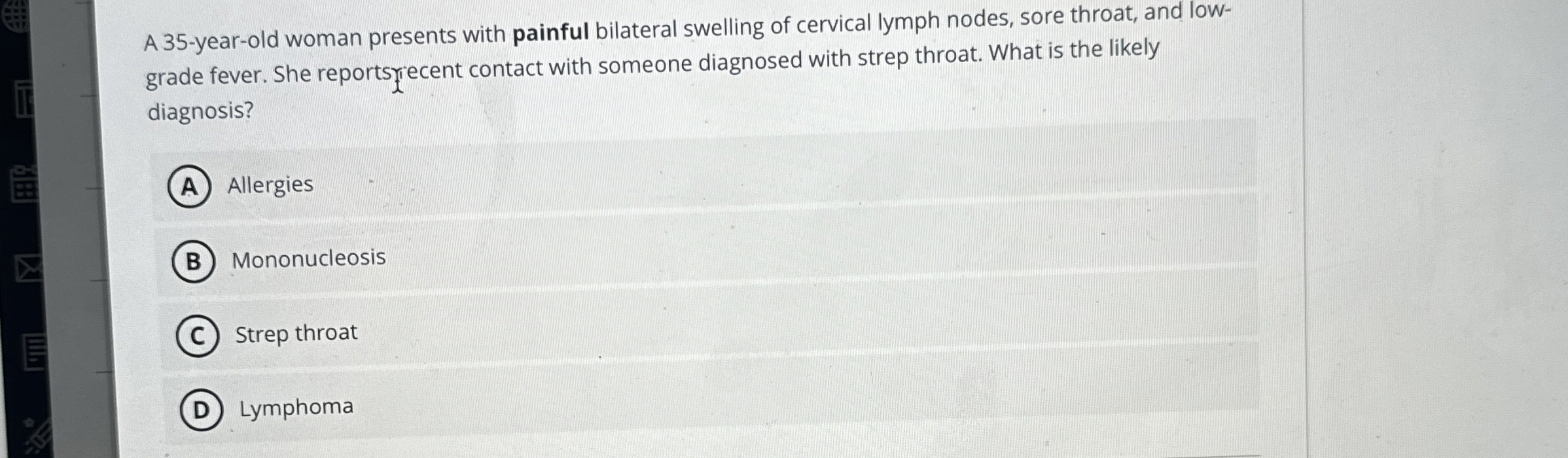Solved A 35-year-old woman presents with painful bilateral | Chegg.com
