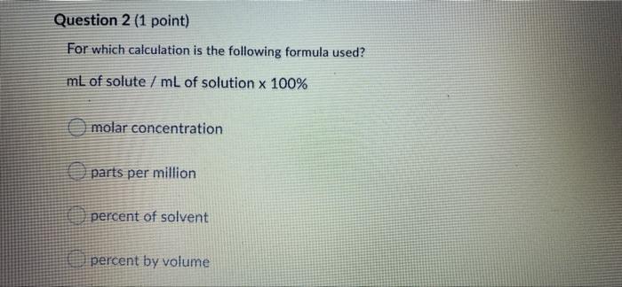 Solved Question 2 (1 point) For which calculation is the | Chegg.com