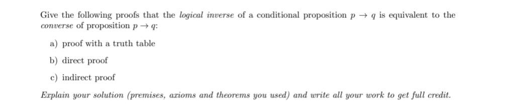 Solved Give the following proofs that the logical inverse of | Chegg.com