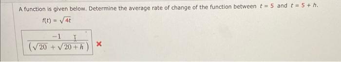 Solved A function is given below. Determine the average rate | Chegg.com
