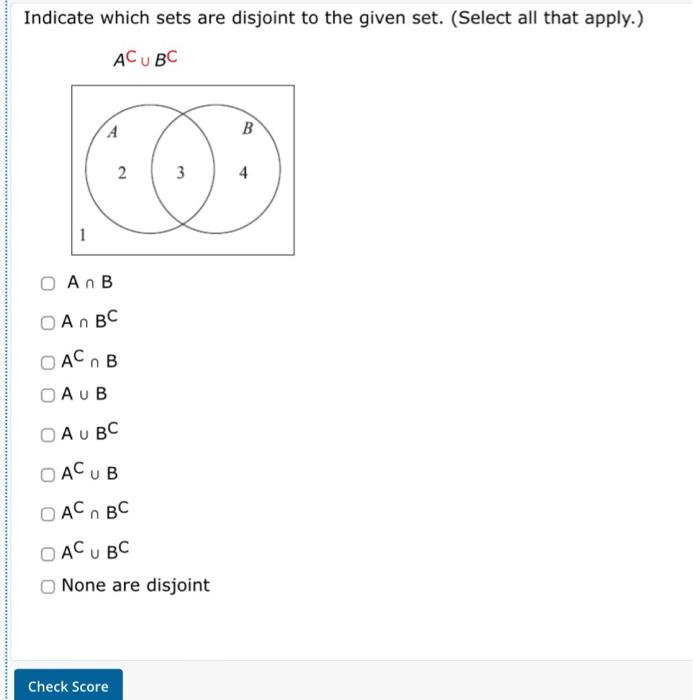 Solved Indicate Which Sets Are Disjoint To The Given Set. | Chegg.com