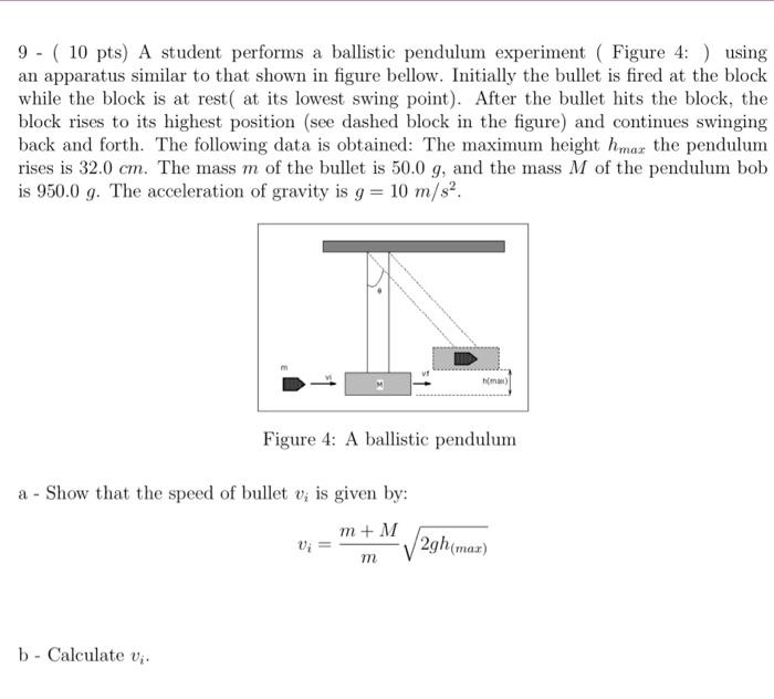 Solved 9 - ( 10 Pts) A Student Performs A Ballistic Pendulum | Chegg.com