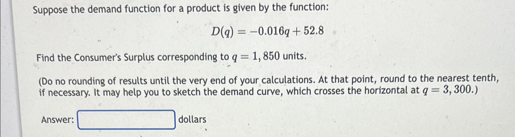 Solved Suppose the demand function for a product is given by | Chegg.com