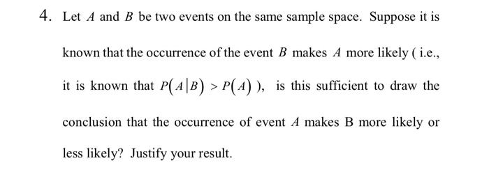 Solved 4. Let A and B be two events on the same sample | Chegg.com