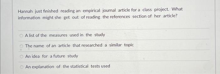 Solved Hannah just finished reading an empirical journal | Chegg.com