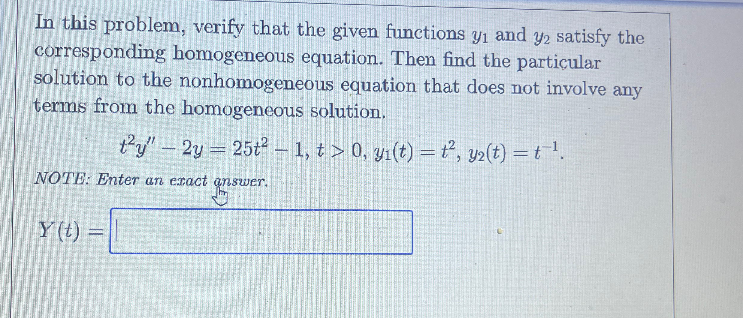 Solved In this problem, verify that the given functions y1 | Chegg.com