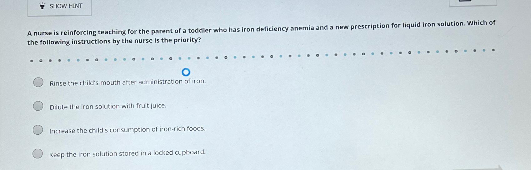 Solved A nurse is reinforcing teaching for the parent of a | Chegg.com