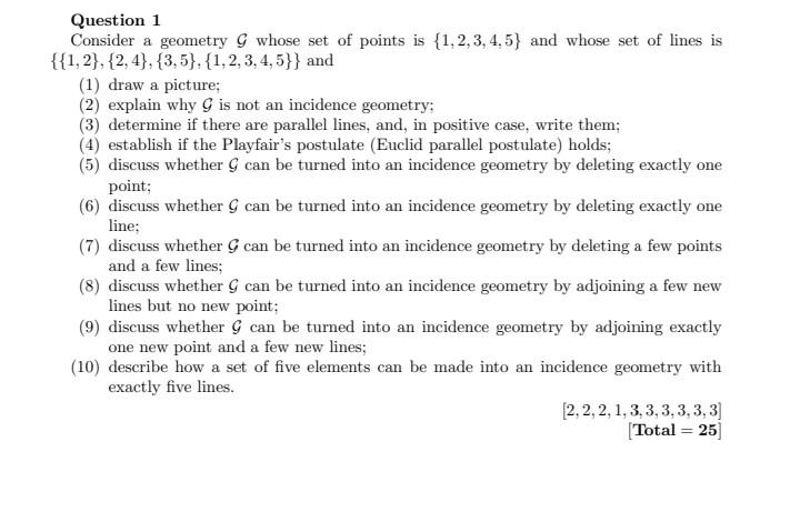 Question 1 Consider a geometry G whose set of points | Chegg.com