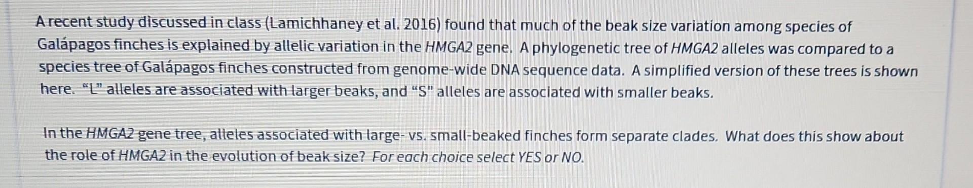 Solved A recent study discussed in class (Lamichhaney et al. | Chegg.com