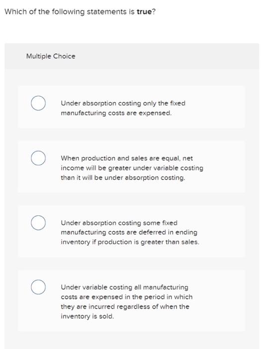 Solved Which of the following statements is true? Multiple | Chegg.com