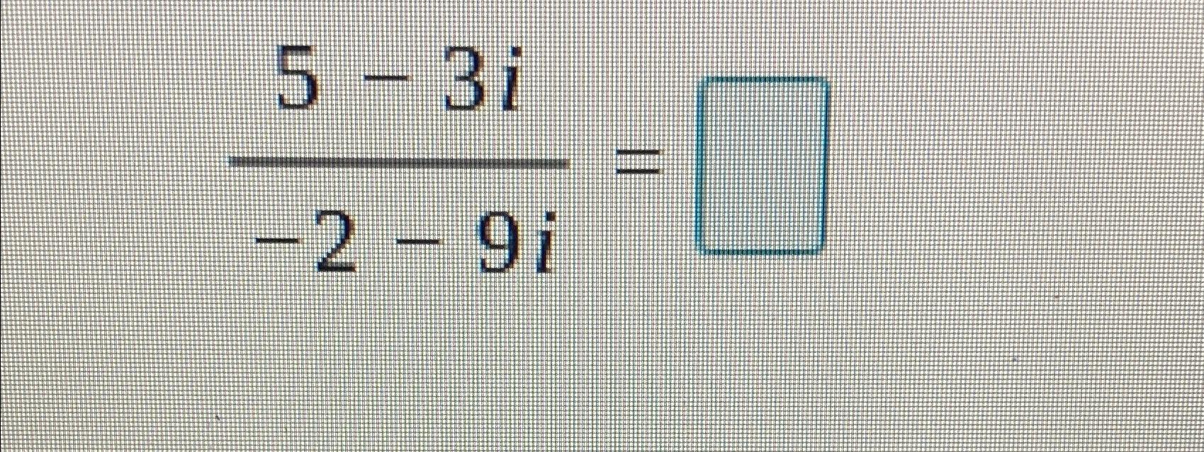 solved-5-3i-2-9i-chegg