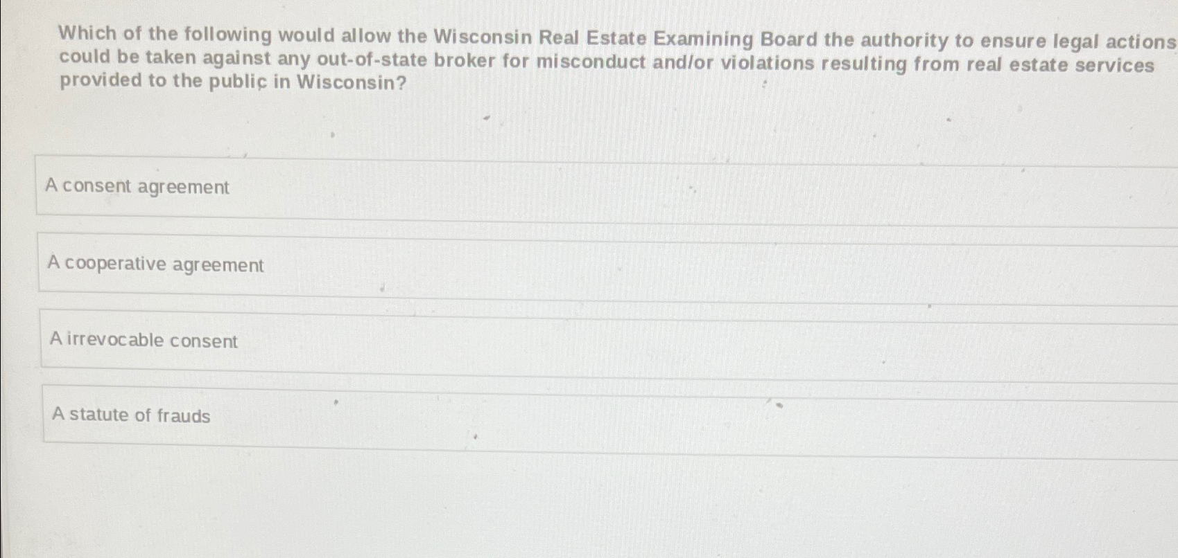 Solved Which of the following would allow the Wisconsin Real