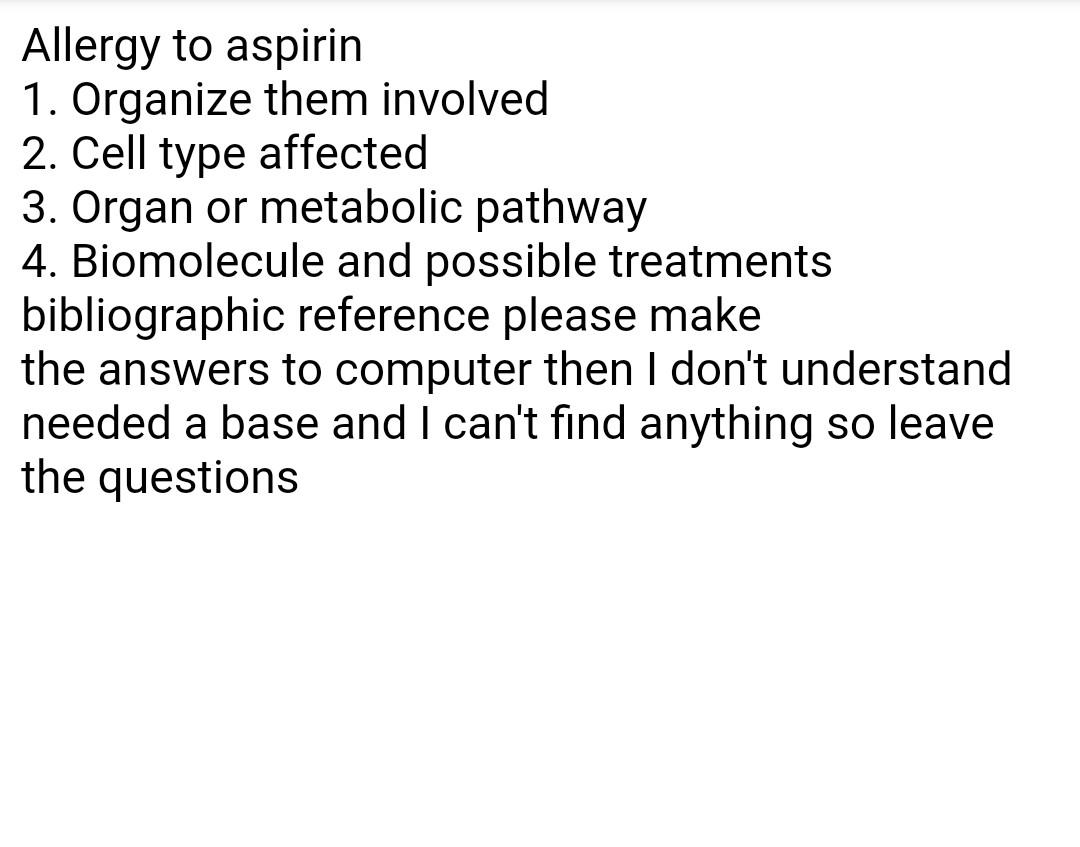 Solved Reactions to aspirin are common . If you have aspirin