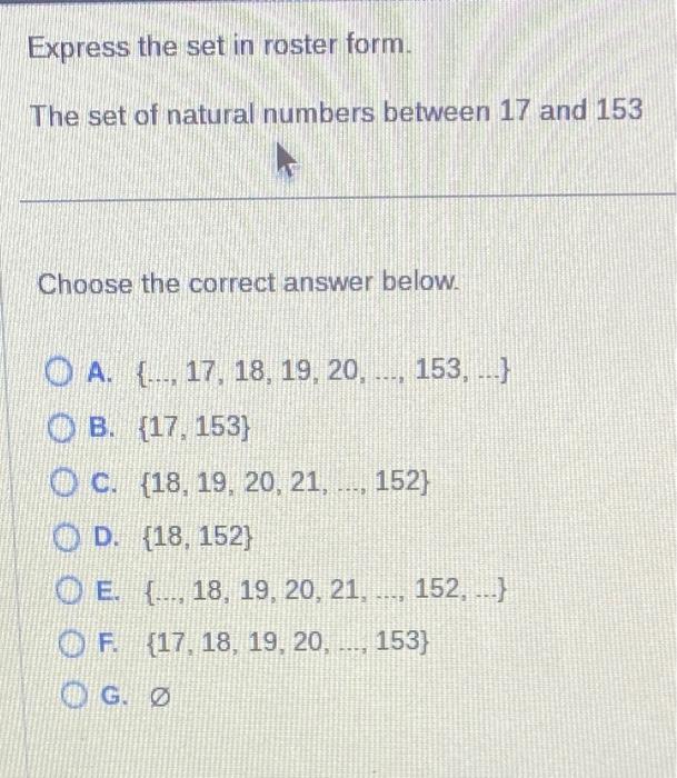 Solved Expressed Set In Roster Form The Set Of Natural Chegg