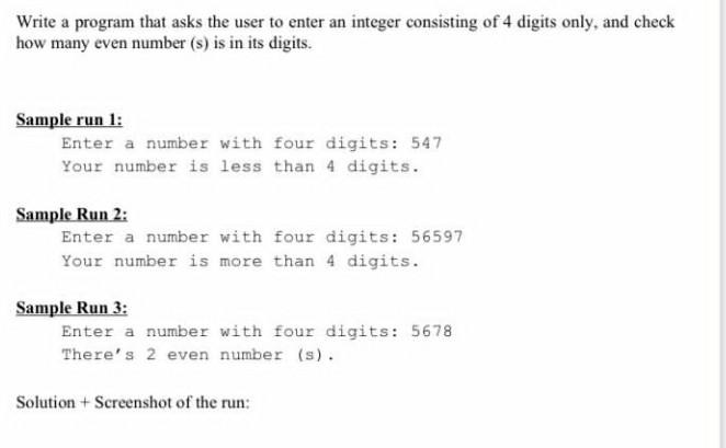 Solved Write a program that asks the user to enter an | Chegg.com