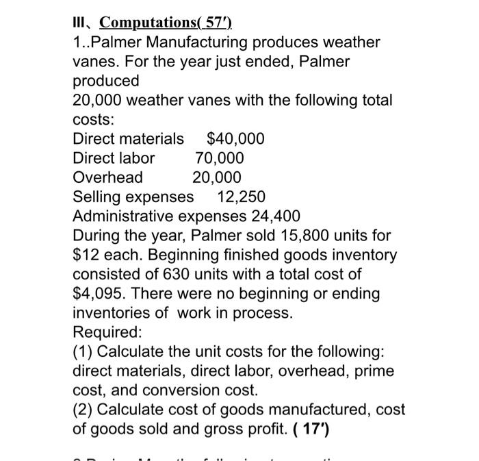 Solved III, Computations( 57'). 1..Palmer Manufacturing