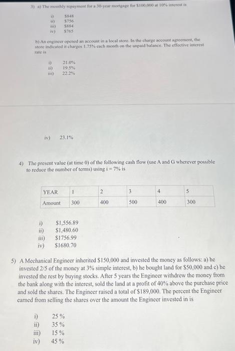 Solved 3) a) The monthly repayment for a 30 -year morteage | Chegg.com