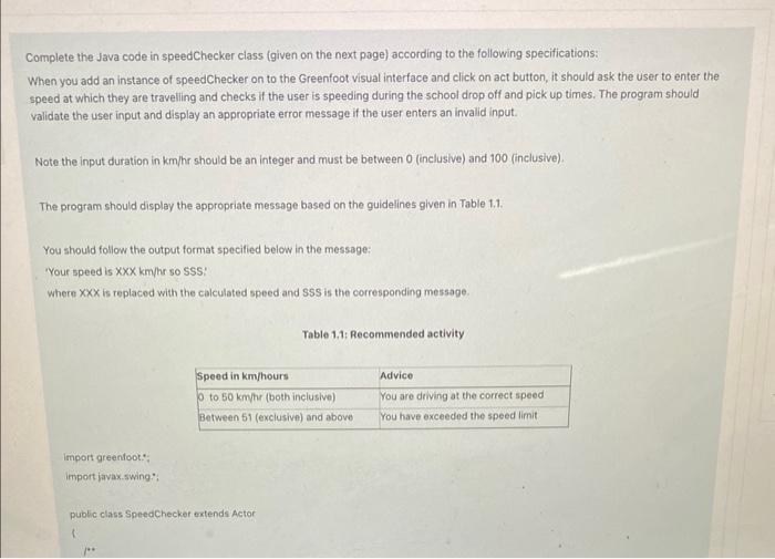 Complete the Java code in speedChecker class (given | Chegg.com