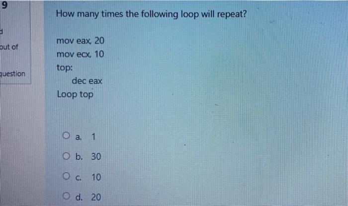 Solved 9 How many times the following loop will repeat? out | Chegg.com