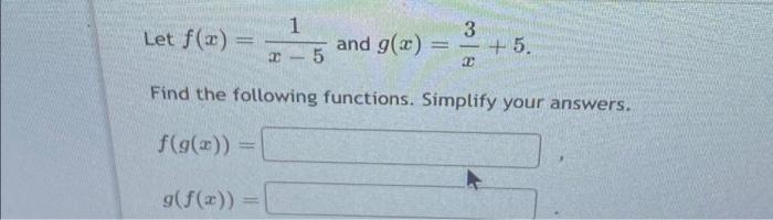 Solved 1 2 - 5 Find The Following Functions. Simplify Your | Chegg.com