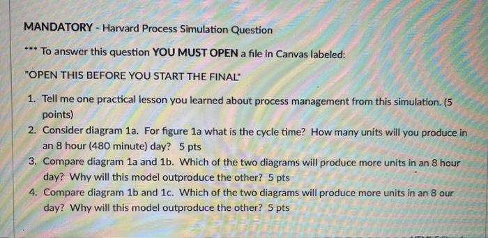 Solved MANDATORY - Harvard Process Simulation Question To | Chegg.com