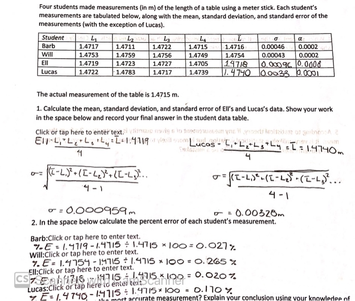 Solved Four students made measurements (in m) of the length
