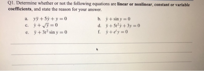 Solved Q1. Determine whether or not the following equations | Chegg.com