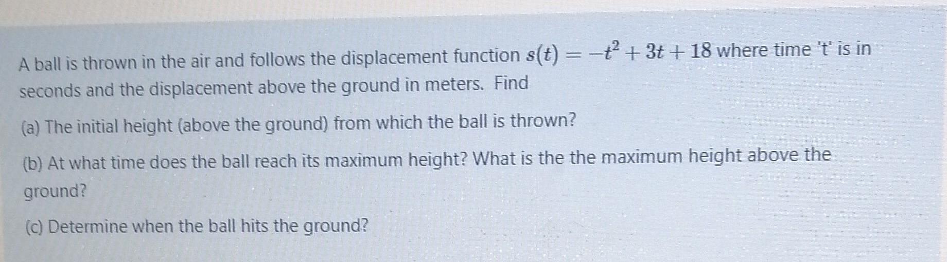 Solved A Ball Is Thrown In The Air And Follows The | Chegg.com