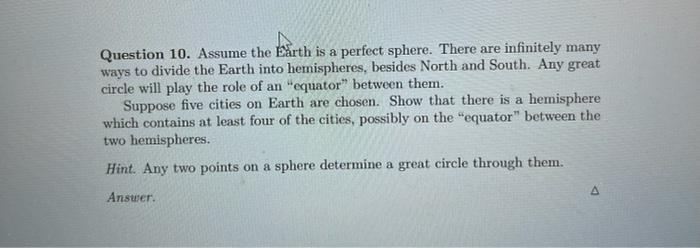 Solved Question 10. Assume the Earth is a perfect sphere. | Chegg.com