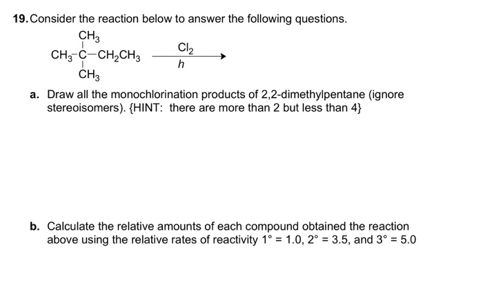 Solved 19. Consider the reaction below to answer the | Chegg.com