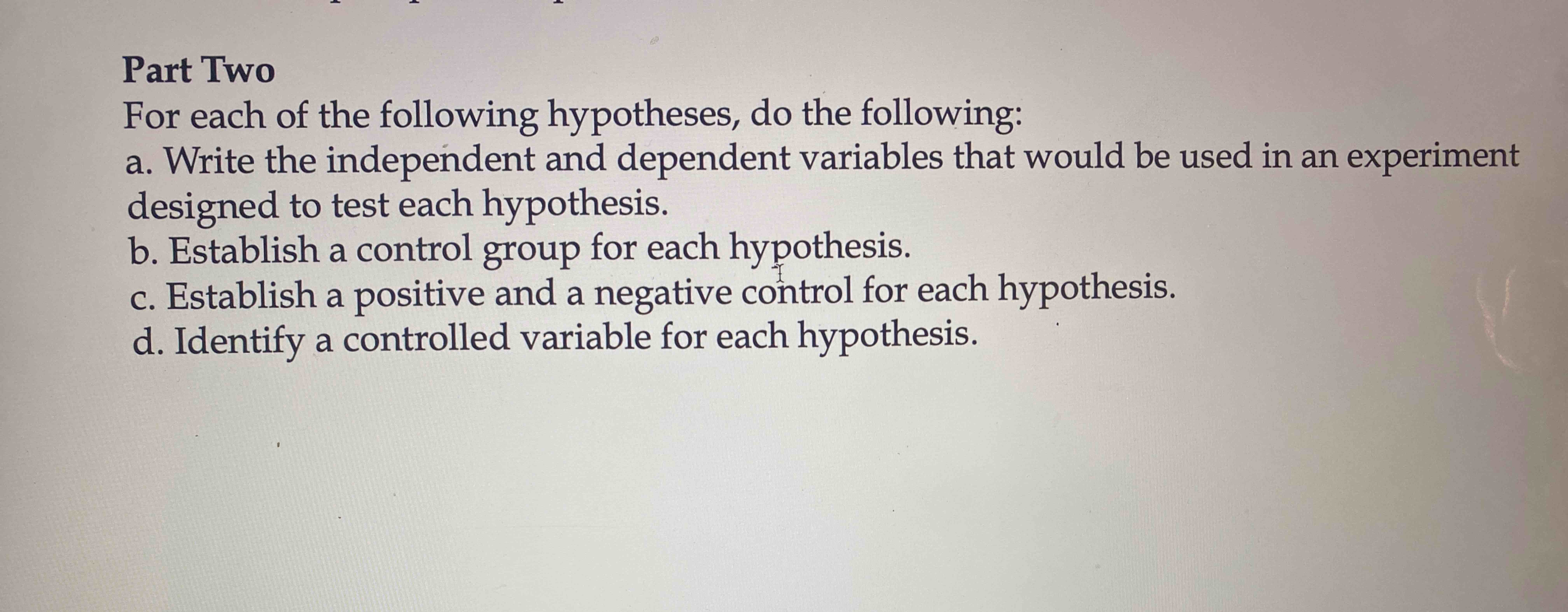 Solved Part TwoFor each of the following hypotheses, do the | Chegg.com