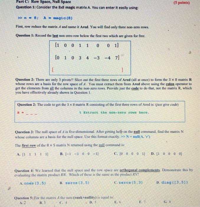 First row reduce the matrix A and name it Ared. You Chegg