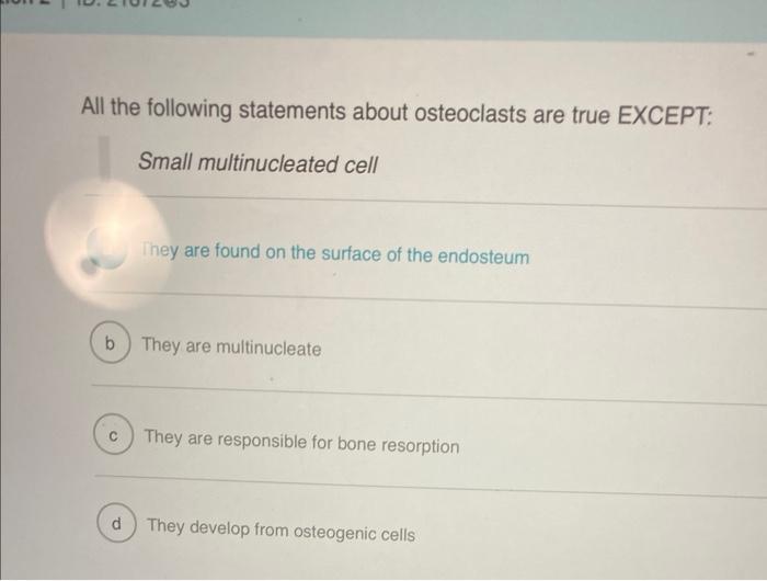 Solved All the following statements about osteoclasts are