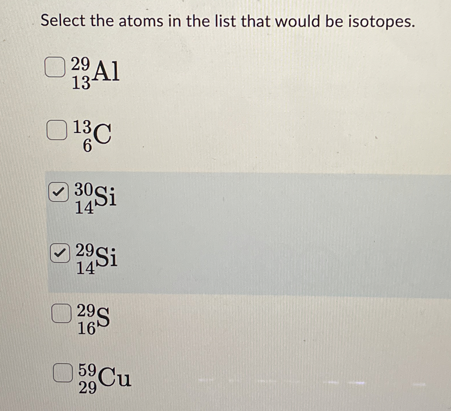 Solved Select the atoms in the list that would be | Chegg.com