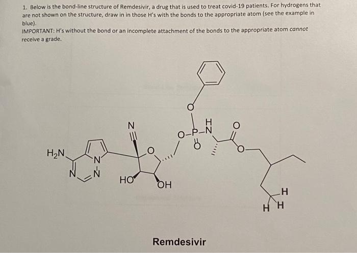 Solved 1. Below is the bond-line structure of Remdesivir, a | Chegg.com