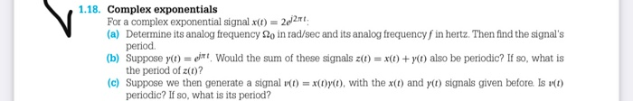 Solved 1.18. Complex exponentials For a complex exponential | Chegg.com