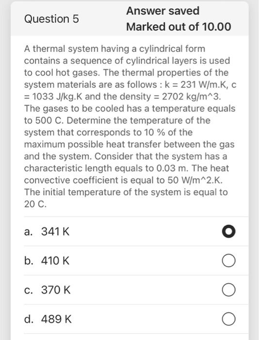 Solved Question 5 Answer saved Marked out of 10.00 A thermal | Chegg.com