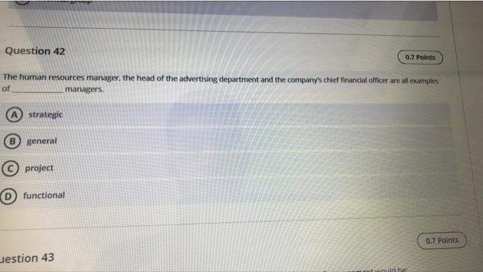Solved Question 42 0.7 Points The human resources manager, | Chegg.com