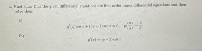 Solved 4. First show that the given differential equations | Chegg.com