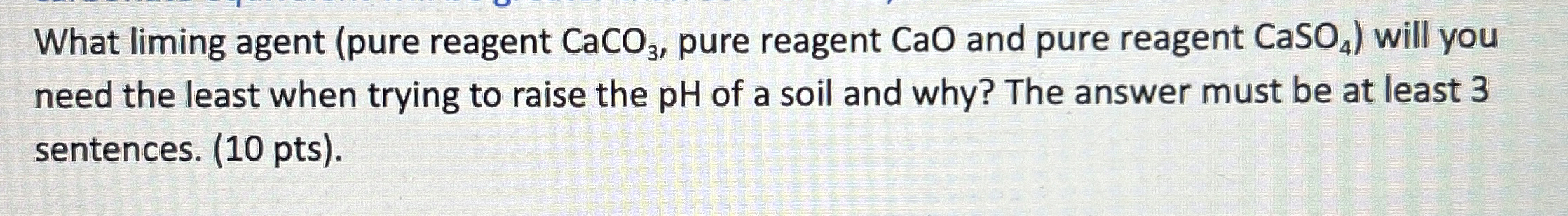 Solved What liming agent (pure reagent CaCO3, ﻿pure reagent | Chegg.com