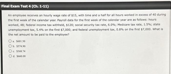 Solved An employee receives an hourly wage rate of $15, with | Chegg.com
