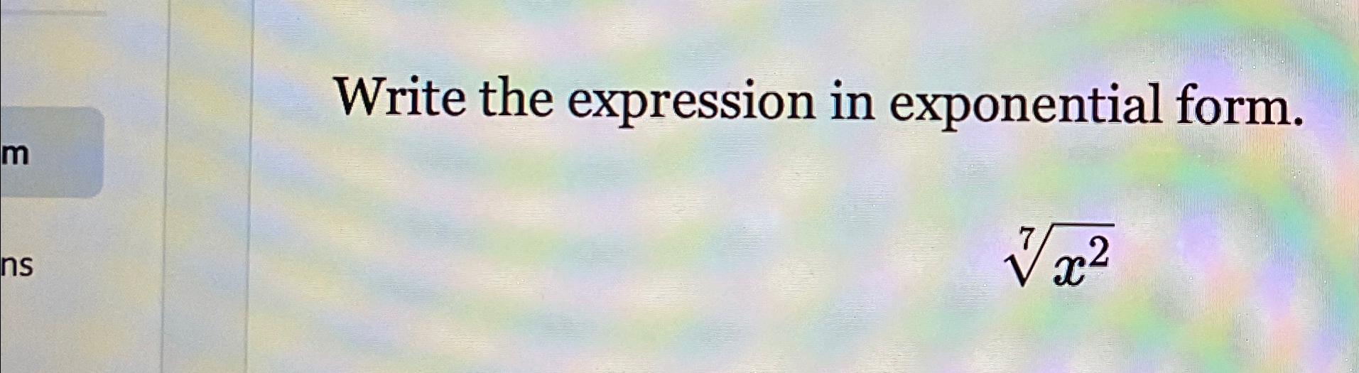 Solved Write the expression in exponential form.x27 | Chegg.com