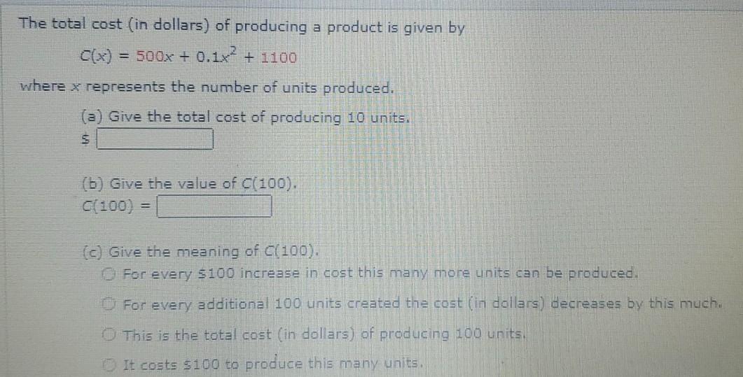 Solved The total cost (in dollars) of producing a product is | Chegg.com