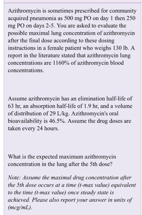 Solved Azithromycin is sometimes prescribed for community | Chegg.com