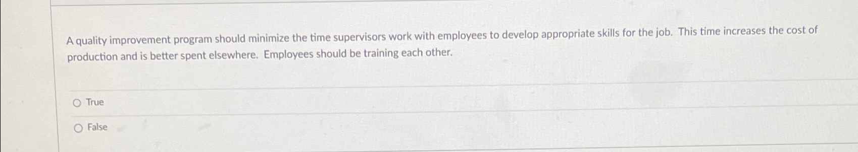 Solved A quality improvement program should minimize the | Chegg.com