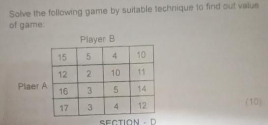 Solved Solve the following game by suitable technique to | Chegg.com