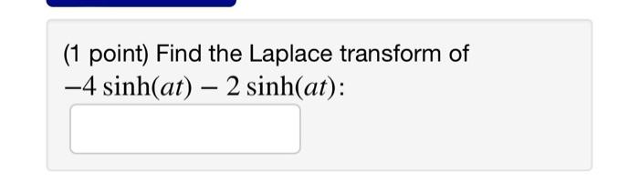 laplace transform of sinh