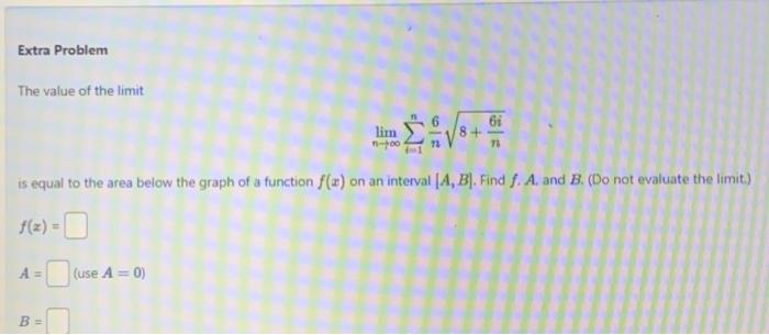 Solved limn→∞∑i=1nn68+n6i is equal to the area below the | Chegg.com