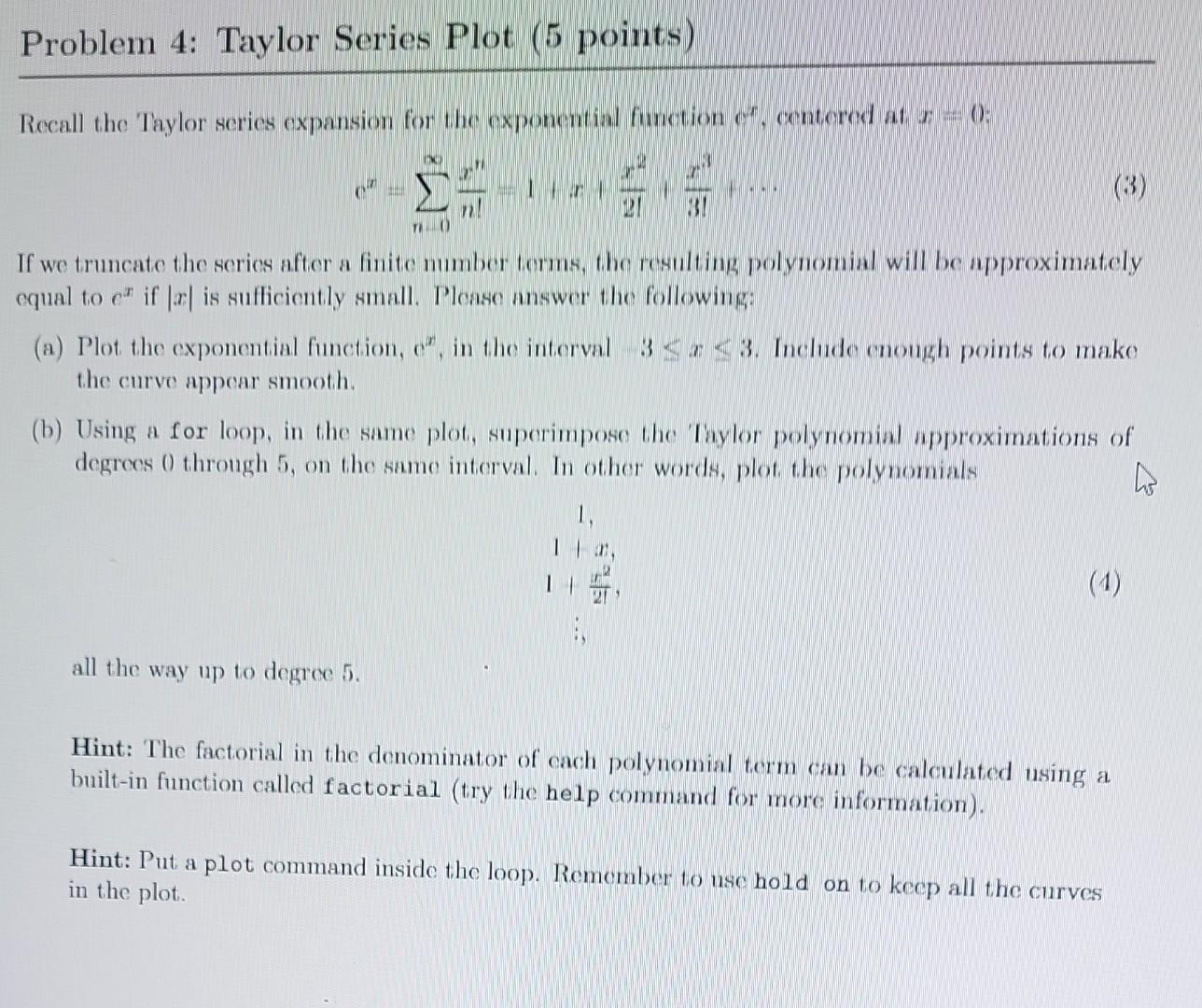 Solved Recall the Taylor series expansion for the | Chegg.com