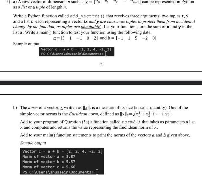 Solved 5) a) A row vector of dimension n such as v = 1 Vi V2 | Chegg.com